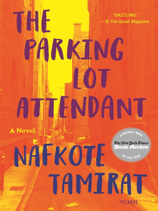 Title details for The Parking Lot Attendant by Nafkote Tamirat - Wait list